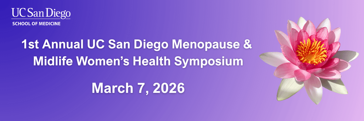1st Annual UC San Diego Menopause & Midlife Women’s Health Symposium Banner